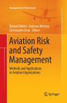 Aviation Risk and Safety Management: Methods and Applications in Aviation Organizations