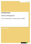 Financial Management: The role and importance of capital markets and EMH