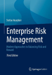 Enterprise Risk Management: Modern Approaches to Balancing Risk and Reward