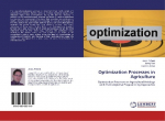 Optimization Processes in Agriculture: Optimization Processes on Agricultural Holdings with Multi-objective Programming Approaches