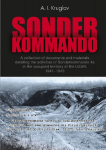 Sonderkommando (Special Unit): A collection of documents and materials detailing the activities of Sonderkommando 4a in the occupied territory of the USSR, 1941-1943
