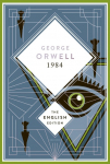 Orwell - 1984 / Nineteen Eighty-Four. English Edition: A special edition hardcover embossed with silver foil