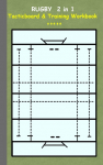 Rugby 2 in 1 Tacticboard and Training Workbook: Tactics/strategies/drills for trainer/coaches, notebook, training, exercise, exercises, drills, practice, exercise course, tutorial, winning strategy, technique, sport club, play moves, coaching instruc ...