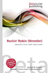 Rockin' Robin (Wrestler): Independent Circuit, WWE, &Aacute;ngel Acevedo