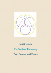 The Souls of Humanity: Past, Present and Future