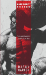 Masculinity Reforged: Timeless Lessons for Modern Men