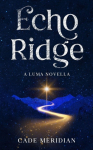 Echo Ridge: A Benevolent AI Story