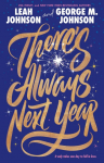 Theres Always Next Year: A Good Morning America Book Club Pick