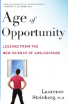 Age of Opportunity: Lessons from the New Science of Adolescence
