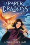 Paper Dragons #3: The Race to the Cloud Sea
