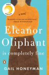Eleanor Oliphant Is Completely Fine: Reeses Book Club