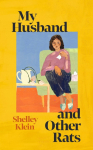 My Husband and Other Rats: The best sort of British comic writing Pandora Sykes