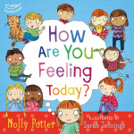 How Are You Feeling Today?: A Lets Talk picture book to help young children understand their emotions