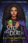 Sleep Like Death: A thrilling twisted fairytale from the author of Cinderella is Dead