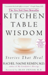 Kitchen Table Wisdom. 10th Anniversary Edition: Stories That Heal