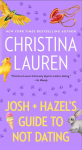Josh and Hazels Guide to Not Dating