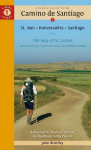 A Pilgrims Guide to the Camino De Santiago: Camino Frances St. Jean Pied De Port - Santiago