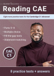 Reading CAE: Eight more practice tests for the Cambridge C1 Advanced