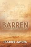 Barren: A Shared Journey of Infertility, Loss, and Faith