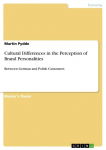 Cultural Differences in the Perception of Brand Personalities: Between German and Polish Customers