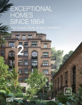 Exceptional Homes Since 1864: The Classic Style of Ralf Schmitz - Vol. 2