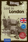 Lost in London: R&auml;tsel, Knobeln, Englisch lernen