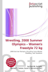 Wrestling, 2008 Summer Olympics - Womens Freestyle 72 kg: 2008 Summer Olympics, Wrestling, Greco-Roman Wrestling, Cael Sanderson