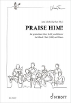 Praise Him!: Geistliche Lieder und Gospels. gemischter Chor (SAB) Klavier. Chorpartitur.