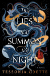 The Lies that Summon the Night: A Novel