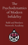 The Psychodynamics of Modern Infidelity: A Comprehensive Analysis of Emotional and Cyber-Mediated Betrayal