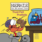 Hermie the HR Hermit Crab, Book 3: Trust Fall Pratfalls