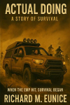 Actual Doing: A Story Of Survival