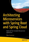Architecting Microservices with Spring Boot and Spring Cloud: Build and Test Complete Microservices Architecture