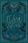 A Flame Among the Seas