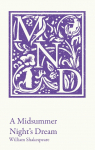 CCC A MIDSUMMER NIGHT'S DREAM: KS3 classic text and A-level set text student edition