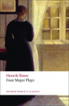 Four Major Plays: A Dolls House / Ghosts / Hedda Gabler / The Master Builder