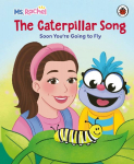 Ms Rachel: The Caterpillar Song: Soon You're Going to Fly