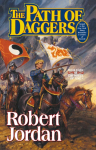 The Path of Daggers: Book Eight of The Wheel of Time
