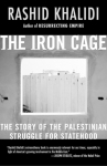 The Iron Cage: The Story of the Palestinian Struggle for Statehood