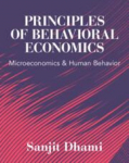 Principles of Behavioral Economics: Microeconomics and Human Behavior