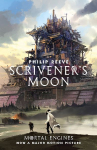 Scriveners Moon: Mortal Engines (Prequel)