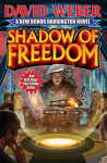 Shadow of Freedom: Honor Harrington, Book 18