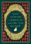 Alices Adventures in Wonderland and Other Tales
