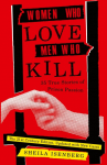 Women Who Love Men Who Kill
