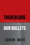 Their Blood, Our Bullets: The Hidden Story Of The USRussia War For Ukraine