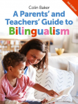A Parents and Teachers Guide to Bilingualism