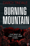 Burning Mountain: A dark and twisty rural noir crime thriller