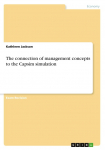 The connection of management concepts to the Capsim simulation