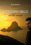 OTHERWORLD: HIS LAST MISSION