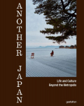 Another Japan: Life and Culture Beyond the Metropolis